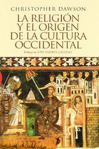 La religion y el origen de la cultura occidental / Religion and the origin of Western culture