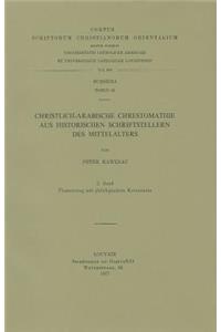 Christlich-Arabische Chrestomathie Aus Historischen Schriftstellern Des Mittelalters, II. Ubersetzung Mit Philologischen Kommentar
