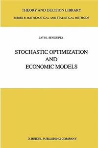 Stochastic Optimization and Economic Models