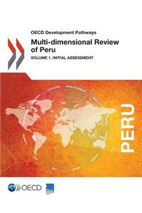 OECD Development Pathways Multi-dimensional Review of Peru