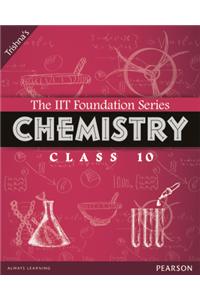 The IIT Foundation Series Chemistry Class 10