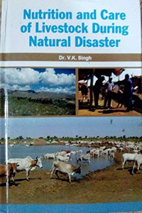 Nutrition and Care of Livestock During Natural Disaster