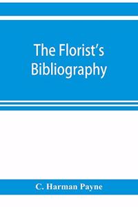 The florist's bibliography