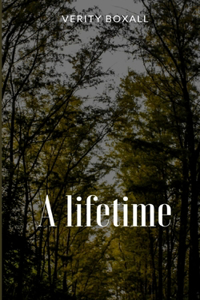A lifetime