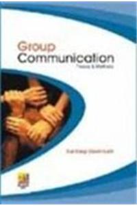Group Communications: Theory and Methods