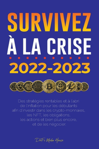 Survivez à la crise !