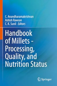 Handbook of Millets - Processing, Quality, and Nutrition Status