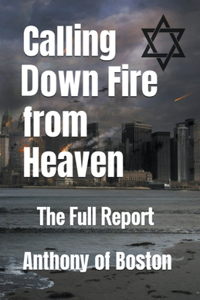 Calling Down Fire from Heaven