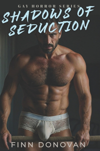 Shadows of Seduction: Gay Horror Series