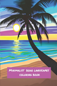Minimalist Boho Landscapes Coloring Book