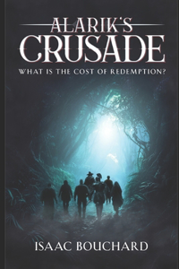 Alarik's Crusade