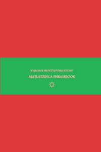 B'ajlom ii Nkotz'i'j Publications' Matlatzinca Phrasebook