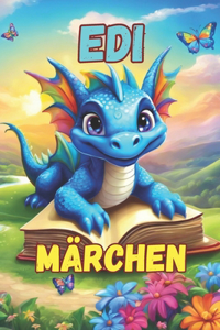 Die Abenteuer des kleinen Drachen EDI