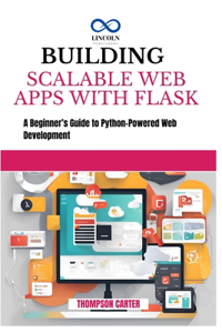 Building Scalable Web Apps with Flask