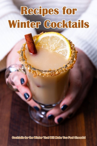 Recipes for Winter Cocktails