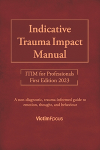 Indicative Trauma Impact Manual ITIM