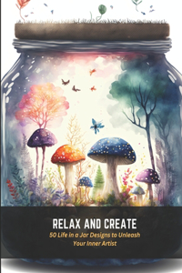 Relax and Create