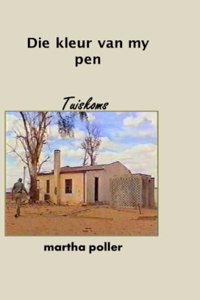 Die Kleur van my Pen