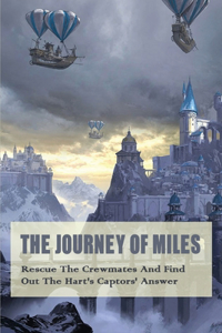 The Journey Of Miles