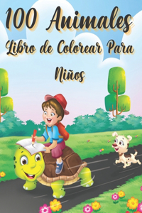 100 Animales Libro de Colorear Para Niños
