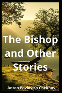 The Bishop and Other Stories Annotated