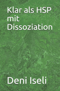 Klar als HSP mit Dissoziation