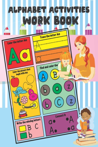 Alphabet Activities Work book
