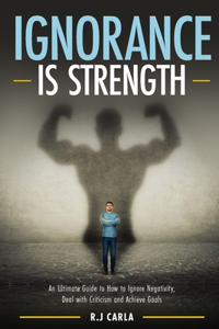 Ignorance is Strength