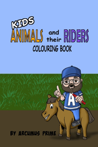 Kids Animals and Riders