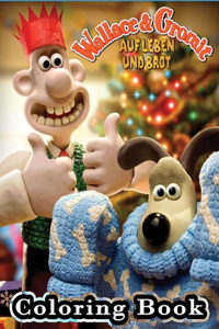 Wallace And Gromit Coloring Book
