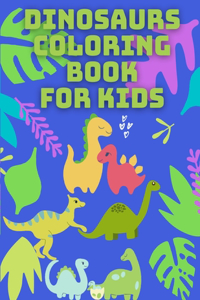 Dinosaurs Coloring Book for Kids