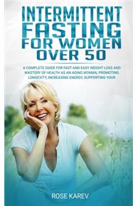 Intermittent Fasting for Women Over 50