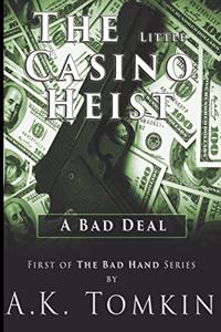 The Little Casino Heist