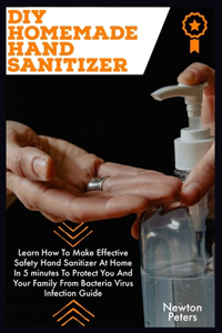 DIY Homemade Hand Sanitizer