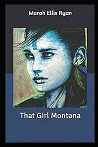 That Girl Montana Illustrated