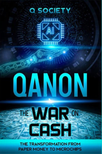 QAnon The War On Cash