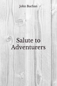 Salute to Adventurers