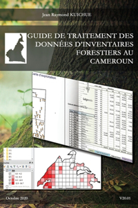 Guide de traitement des données d'inventaires forestiers au Cameroun