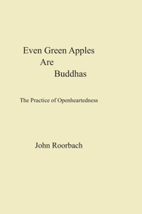 Even Green Apples Are Buddha