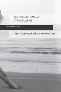 Evolution Of Attachment
