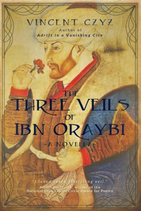 Three Veils of Ibn Oraybi