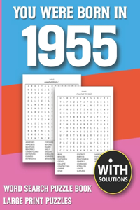 You Were Born In 1955