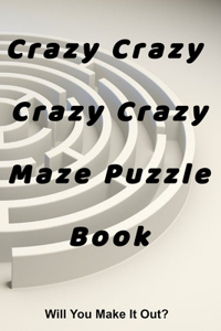 Crazy Crazy Maze Book