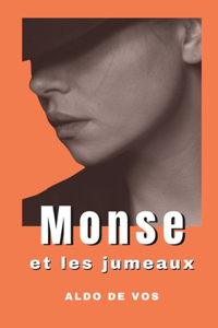 Monse et les jumeaux