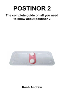 Postinor 2: The complete guide on all you need to know about postinor 2