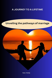 A journey to a lifetime