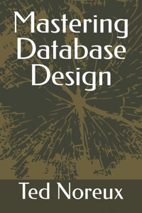 Mastering Database Design