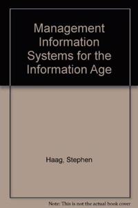 Management Information Systems for the Information Age