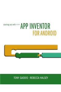 Starting Out with App Inventor for Android