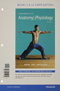 Fundamentals of Anatomy & Physiology, Books a la Carte Edition & Modified Masteringa&p with Pearson Etext -- Valuepack Access Card -- For Fundamentals